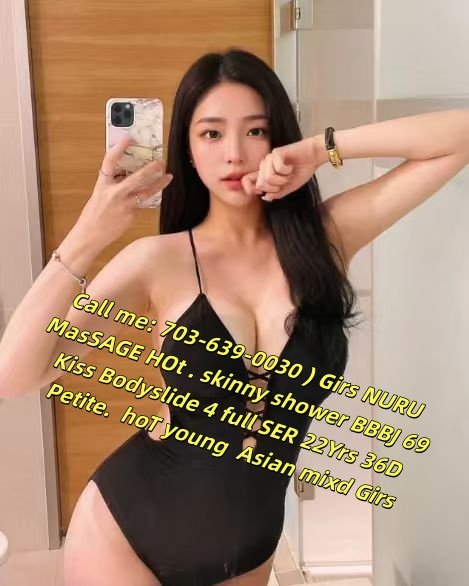 NEW girls：703-639-0030 . most  Escorts Alexandria