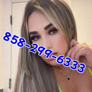 858-299-6333☎️♋♋CUM INSIDE ME♋♋MANY girls♋♋BBBJ♋♋GFE♋♋BBFS♋♋GREEK♋♋